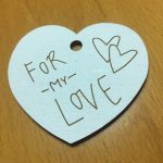 For my love